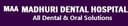 Madhuri Dental Hospital
