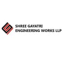 Shree Gayatri Engineering Works LLP