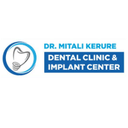 Dr. Mitali Kerure Dental Clinic & Implant Center